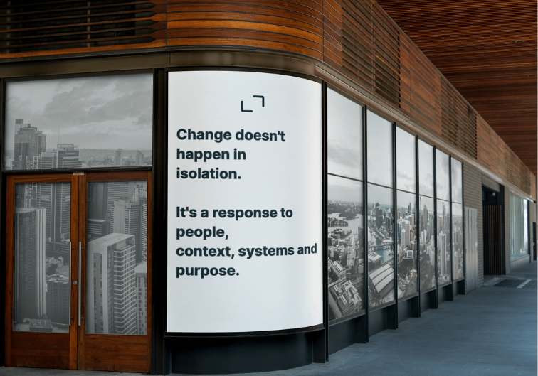 Change doesnt happen in isolation
